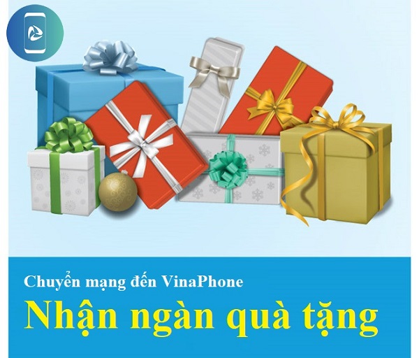 Chuyển mạng đến VinaPhone nhận ngàn quà tặng